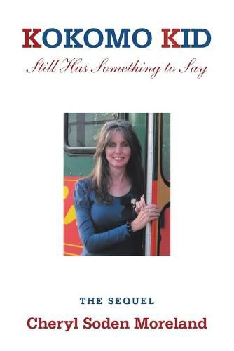 Cover image for Kokomo Kid Still Has Something to Say: The Sequel