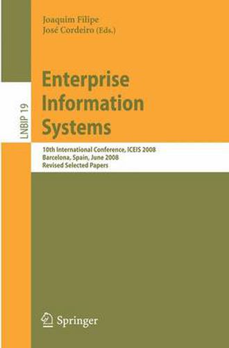 Cover image for Enterprise Information Systems: 10th International Conference, ICEIS 2008, Barcelona, Spain, June 12-16, 2008, Revised Selected Papers