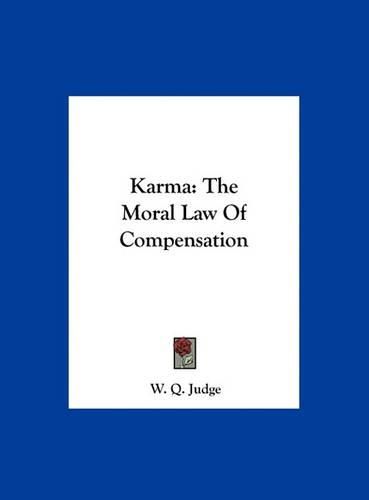 Cover image for Karma: The Moral Law of Compensation