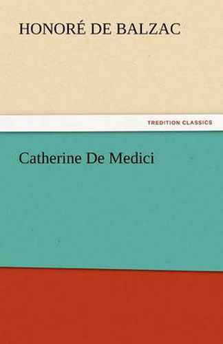 Cover image for Catherine de Medici