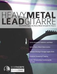 Cover image for Heavy Metal Leadgitarre: Eine Einfuhrung in das Heavy Metal Solospiel fur Gitarre