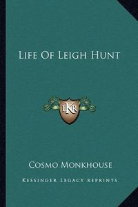 Cover image for Life of Leigh Hunt