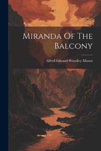 Cover image for Miranda Of The Balcony