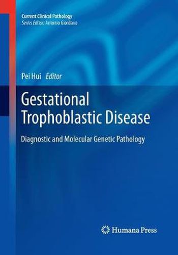 Cover image for Gestational Trophoblastic Disease: Diagnostic and Molecular Genetic Pathology