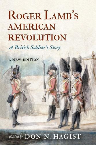 Cover image for Roger Lamb's American Revolution: A British Soldier's Story