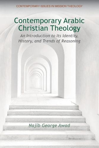 Cover image for Contemporary Arabic Christian Theology
