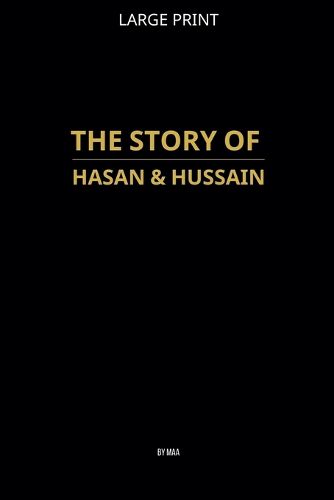 Cover image for The Story of Hasan & Hussain