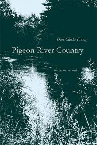 Cover image for Pigeon River Country: A Michigan Forest