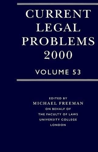 Cover image for Current Legal Problems Volume 53, 2000