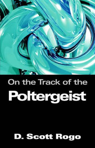 Cover image for On the Track of the Poltergeist