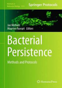 Cover image for Bacterial Persistence: Methods and Protocols