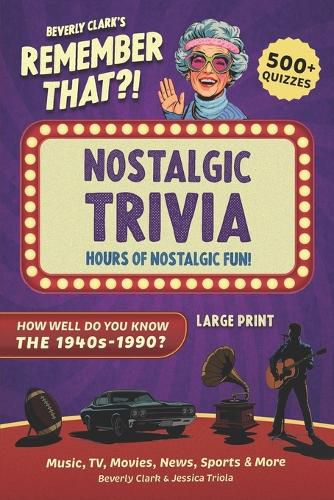 Cover image for Remember That?! Nostalgic Trivia Book