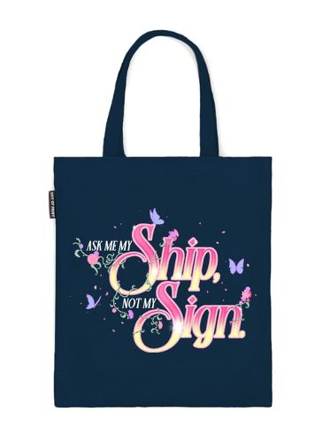 Cover image for Ask Me My Ship, Not My Sign Tote Bag