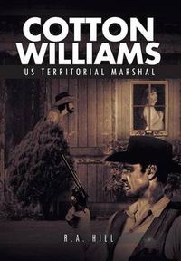 Cover image for Cotton Williams Us Territorial Marshal