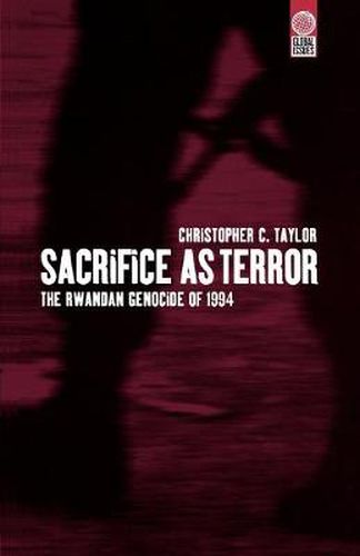 Cover image for Sacrifice as Terror: The Rwandan Genocide of 1994