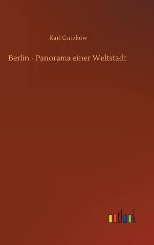 Cover image for Berlin - Panorama einer Weltstadt