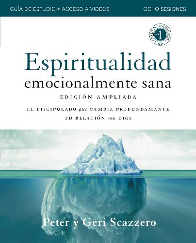 Cover image for Emotionally Healthy Spirituality Expanded Edition Workbook plus Streaming Video, Spanish Edition