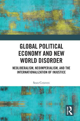 Cover image for Global Political Economy and New World Disorder