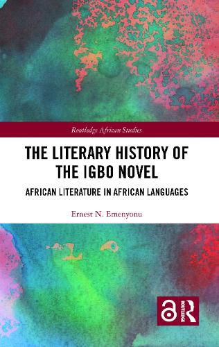 Cover image for The Literary History of the Igbo Novel: African Literature in African Languages