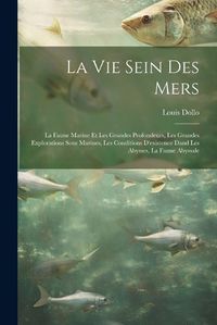 Cover image for La Vie Sein Des Mers