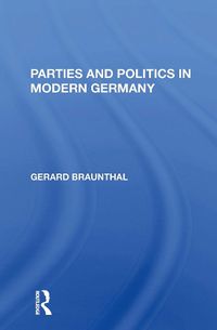 Cover image for Parties And Politics In Modern Germany