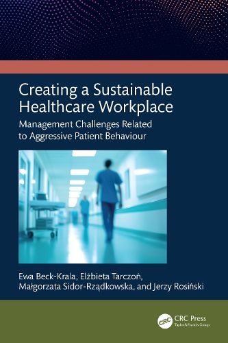 Cover image for Creating a Sustainable Healthcare Workplace