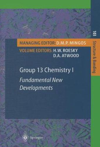 Group 13 Chemistry I: Fundamental New Developments