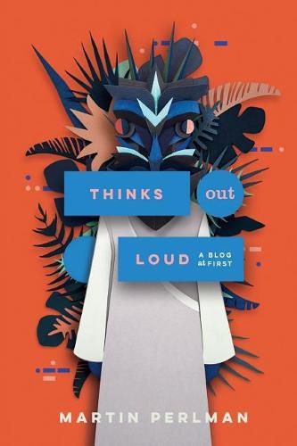 Cover image for Thinks Out Loud: A blog at first