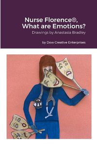 Cover image for Nurse Florence(R), What are Emotions?