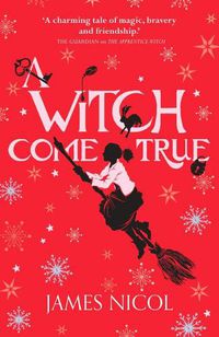 Cover image for A Witch Come True