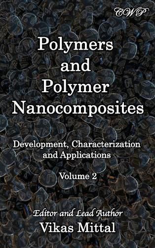 Cover image for Polymers and Polymer Nanocomposites: Development, Characterization and Applications (Volume 2)