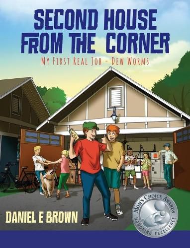 Second House from the Corner: My First Real Job - Dew Worms