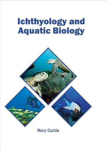 Cover image for Ichthyology and Aquatic Biology