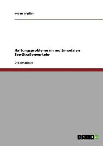 Cover image for Haftungsprobleme im multimodalen See-Strassenverkehr