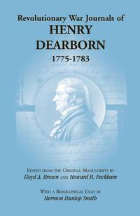 Cover image for Revolutionary War Journals of Henry Dearborn, 1775-1783