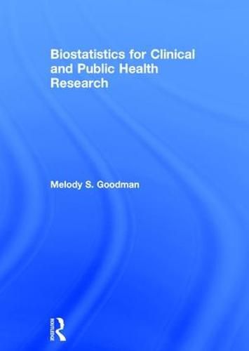 Cover image for Biostatistics for Clinical and Public Health Research