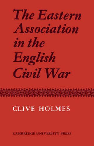 Cover image for The Eastern Association in the English Civil War