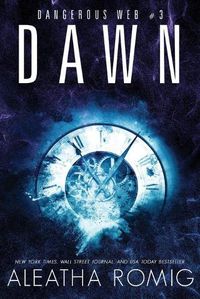 Cover image for Dawn: Dangerous Web Three