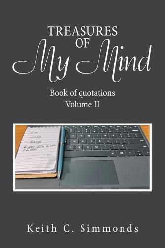 Cover image for Treasures of My Mind: Book of Quotations Volume Ii