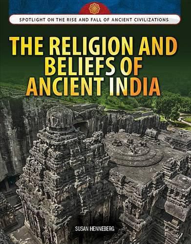 The Religion and Beliefs of Ancient India