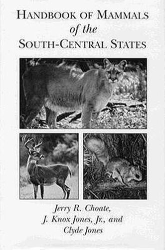 Cover image for Handbook of Mammals of the South-Central States