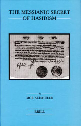 Cover image for The Messianic Secret of Hasidism