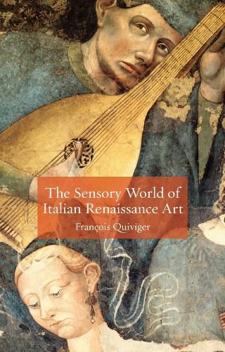 Cover image for The Sensory World of Italian Renaissance Art