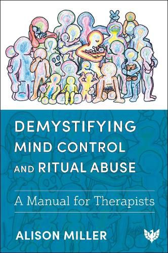 Cover image for Demystifying Mind Control and Ritual Abuse