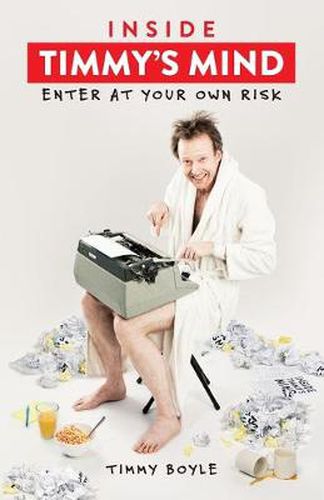 Cover image for Inside Timmy's Mind: Enter at Your Own Risk
