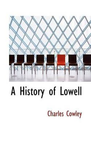 Cover image for A History of Lowell