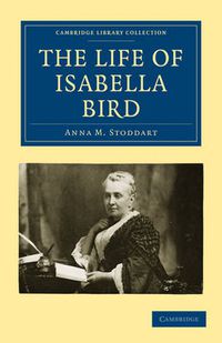 Cover image for The Life of Isabella Bird