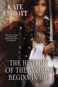 Cover image for The History of the World Begins in Ice