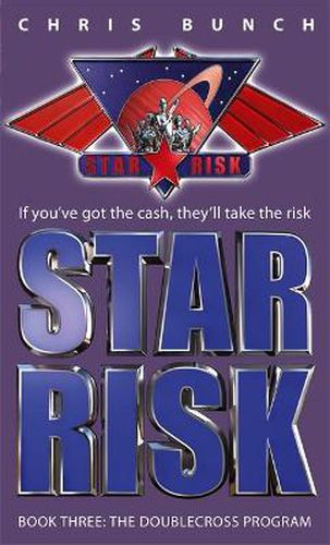 Cover image for The Doublecross Program: Star Risk: Book Three