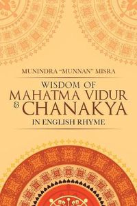 Cover image for Wisdom of Mahatma Vidur & Chanakya: In English Rhyme